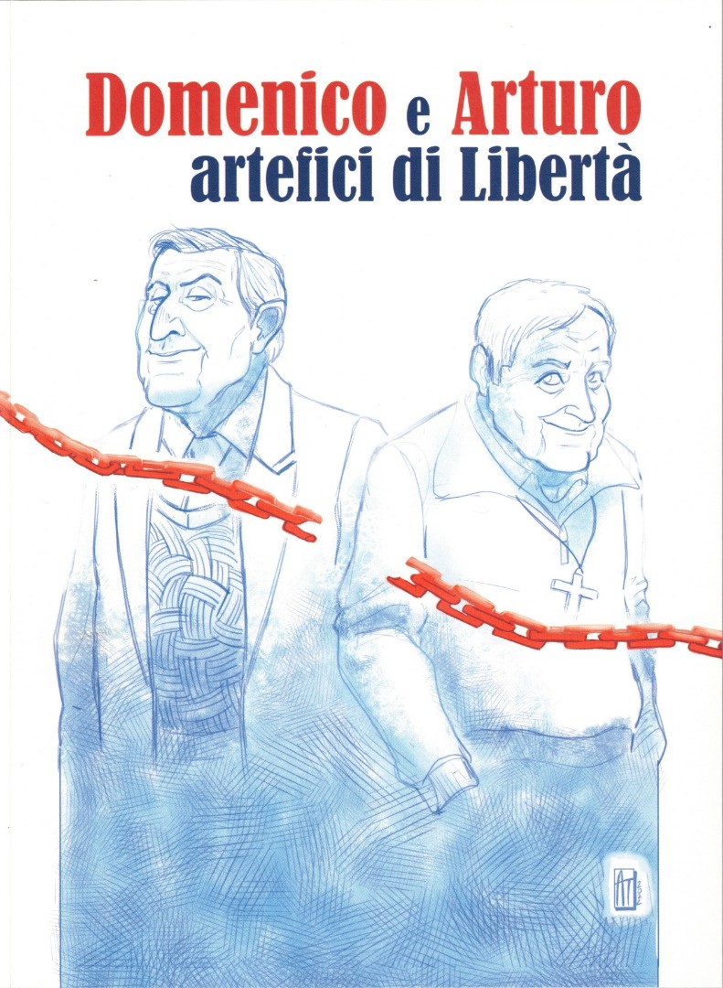 Pubblicazioni - Domenico e Arturo artefici di libertà